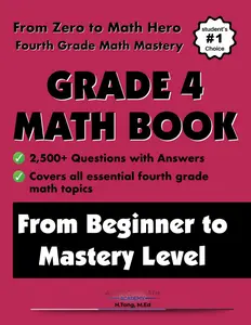 Grade 4 Math Workbook From Beginner to Mastery Level