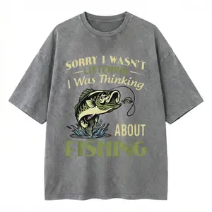 Sorry I Wasn't Listening I Was Thinking About Fishing T-Shirt, Funny Angler Tee