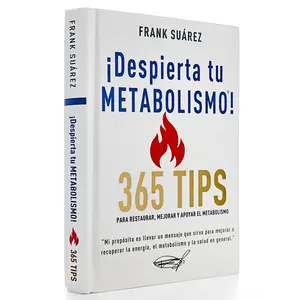 Frank Suarez ¡Despierta tu Metabolismo! 365 Tips for Restoring Enhancing and Supporting Metabolism Interactive Education High-Quality Design Limited Edition Perfect Gift Salad Fitness