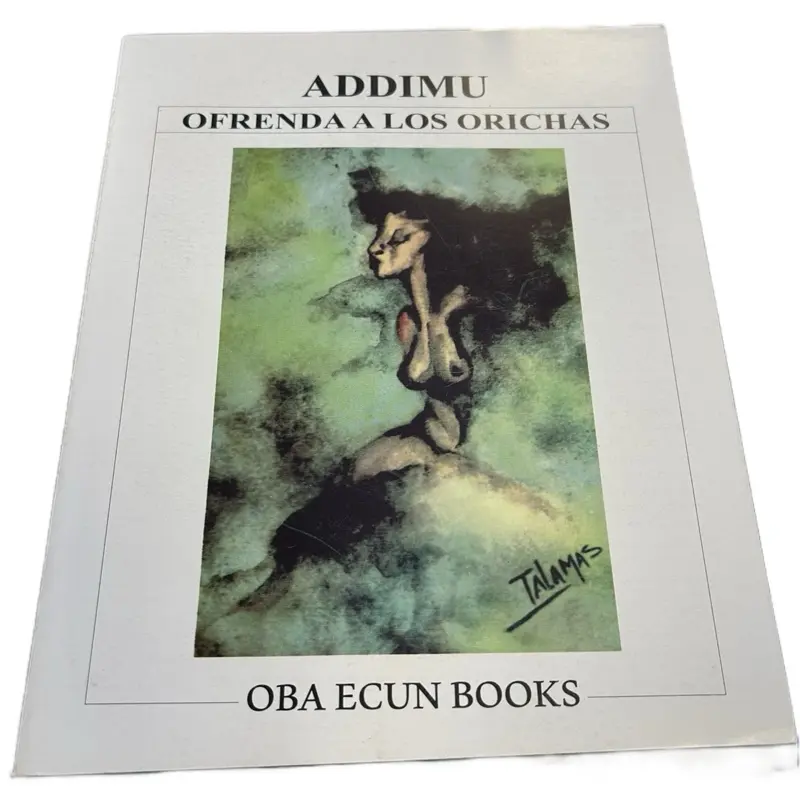 ADDIMU Ofrenda a los Orishas Book by OBA ECUN Books Spiritual Edition