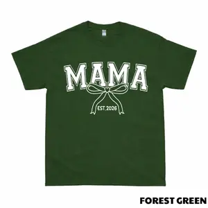 Mama Est. 2026 Shirt, New Mom Gift T-Shirt, Pregnancy Announcement Tee, Mother To Be Shirt, First Time Mom Gift, Baby Due 2026 Shirt, Bow Mama Tee
