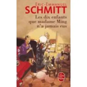 USED-Les Dix enfants que Madame Ming n'a jamais eus by Éric-Emmanuel Schmitt (Unknown)