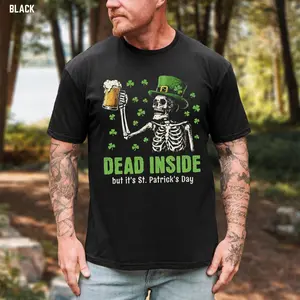 St Patricks Day Skeleton Shirt, Funny St Paddys Day Tee, Skeleton Beer Sweatshirt, Dark Humor Irish Shirt, St Paddy's Day Graphic T-Shirt