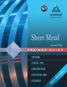 USED-Sheet Metal Level One: Trainee Guide 2001 Revision by NCCER (Paperback)
