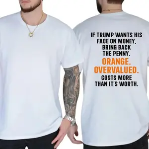 If Trump Wants His Face On Money Bring Back The Penny T-shirt, Funny Shirts, Democrat Tee, 8647 Shirt