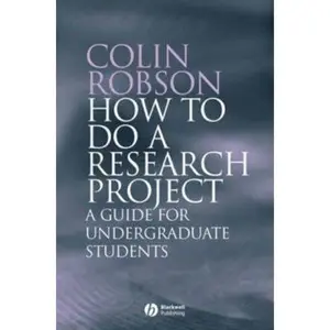 USED-How to Do a Research Project: A Guide for Undergraduate Students by Colin Robson (Paperback)