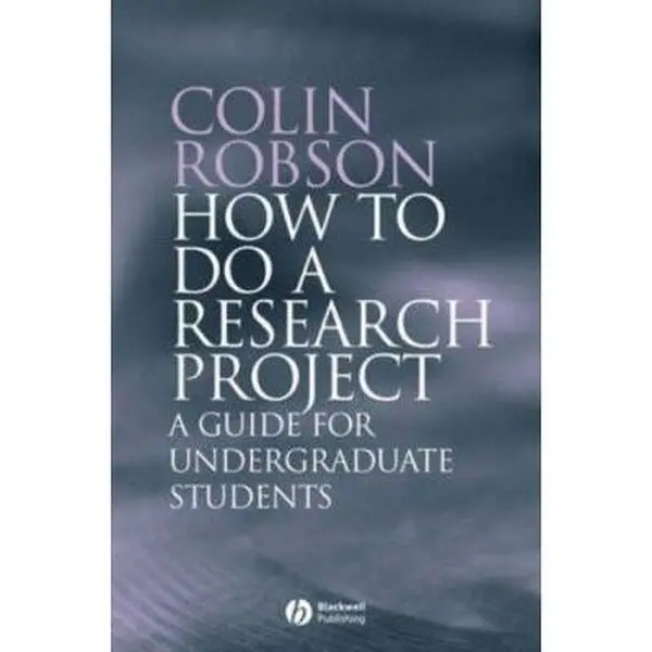 USED-How to Do a Research Project: A Guide for Undergraduate Students by Colin Robson (Paperback)
