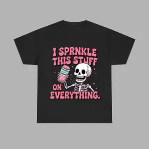 "I Sprinkle This Stuff on Everything" Funny Skeleton Graphic T-Shirt For Men For Women – Trendy Cotton Tee for Sarcasm Lovers, Retro Streetwear