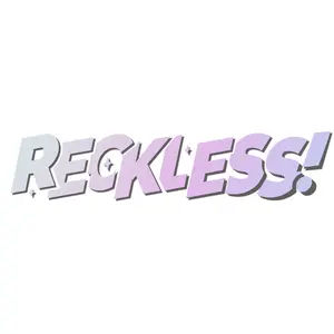 RECKLESS Diecut