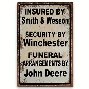 Metal Aluminum Sign, Security by Smith & Wesson Funeral Funeral Arrangements by John Deere, Garden Decoration, Vintage Garage Signs #TOP PICKS