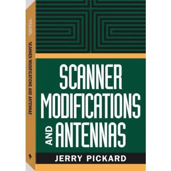 USED-Scanner Modifications and Antennas by Jerry Pickard (Paperback)