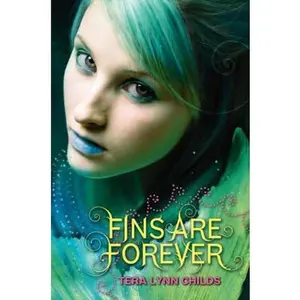 USED-Fins Are Forever by Childs, Tera Lynn (Paperback)