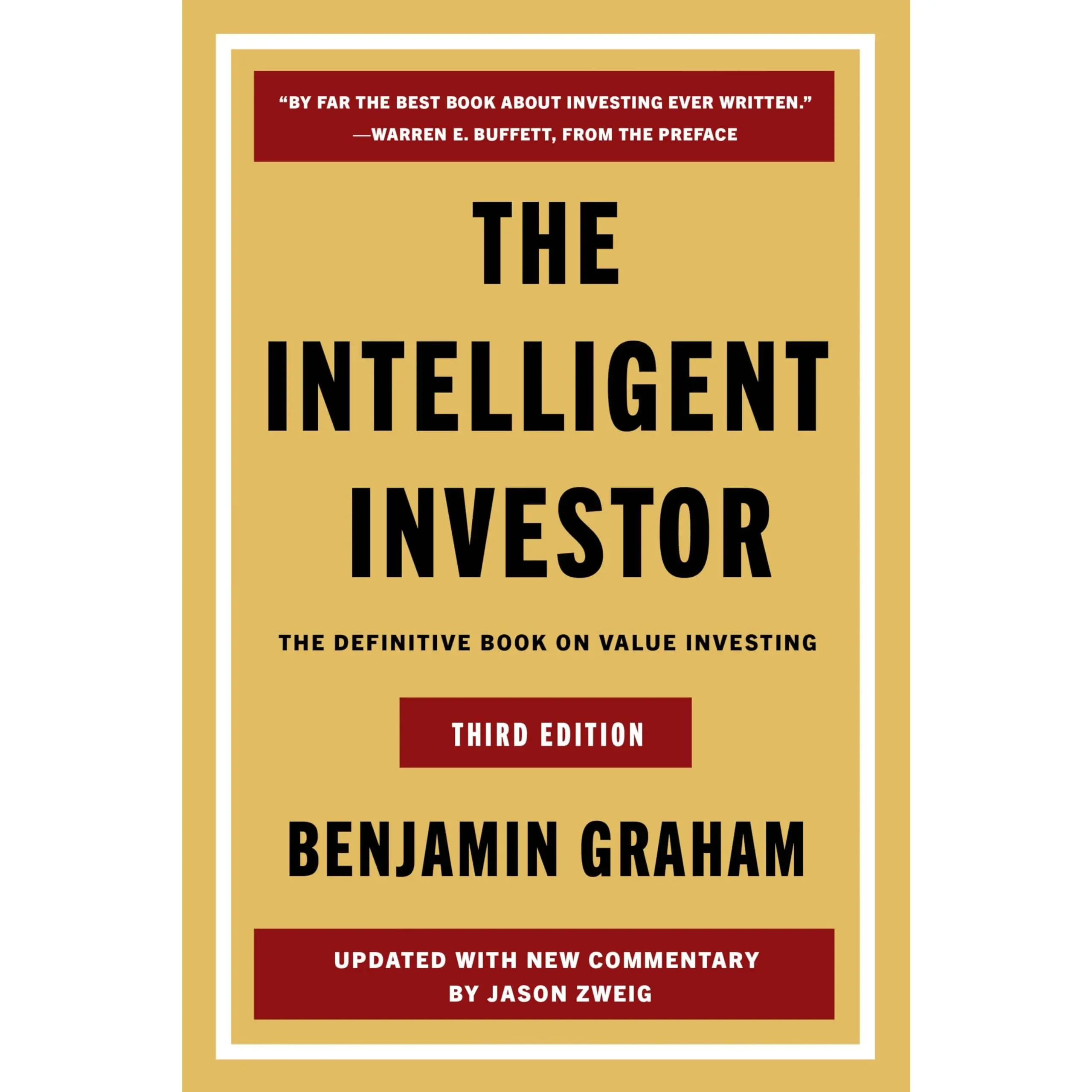 The Intelligent Investor, 3rd Ed.: The Definitive Book on Value Investing -- Benjamin Graham - Hardcover
