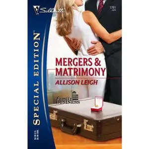 USED-Mergers & Matrimony (Family Business, 6) by Allison Leigh (Unknown)