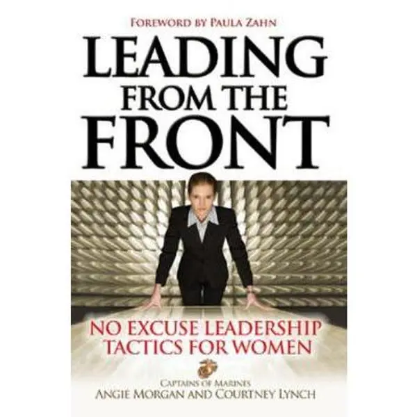 USED Book - Leading from the Front: No-Excuse Leadership Tactics for Women: No-Excuse Leadership Tactics for Women by Morgan, Angie (Hardcover) - english