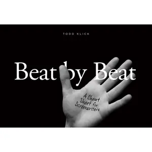 USED-Beat by Beat: A Cheat Sheet for Screenwriters by Klick, Todd (Paperback)