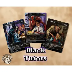 3+ Black Tutors | Proxy Cards — Demonic, Vampiric, Grim Tutor + Can Add Imperial Seal, Diabolic Intent, Tainted Pact, Demonic Consultation!