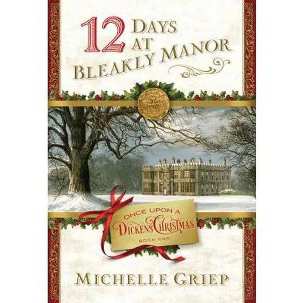 USED Book - 12 Days at Bleakly Manor: Book 1 in Once Upon a Dickens Christmas by Griep, Michelle (Paperback) - english