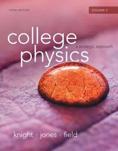 USED-College Physics: A Strategic Approach Volume 2 (Chs.17-30) (3rd Edition) by Randall D. Knight (Professor Emeritus) (Paperback)