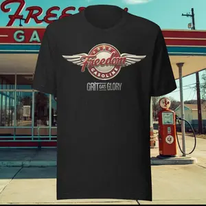 Freedom Gasoline/Grit Gas Glory Unisex t-shirt