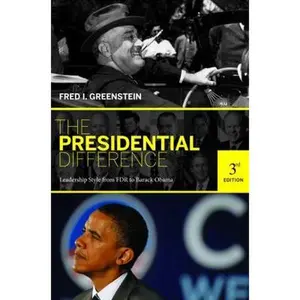 USED-The Presidential Difference: Leadership Style from FDR to Barack Obama - Third Edition by Greenstein, Fred I. (Paperback)
