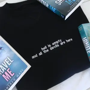 Women's Embroidered Hell Is Empty And All The Devils Are Here Sweatshirt, Shatter Me Sweatshirt, Aaron Warner Crewneck, Book Lover Gift