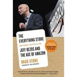 USED-The Everything Store: Jeff Bezos and the Age of Amazon by Stone, Brad (Paperback)