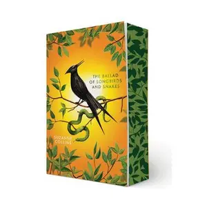 The Ballad of Songbirds and Snakes: Deluxe Edition (a Hunger Games Novel) -- Suzanne Collins - Paperback