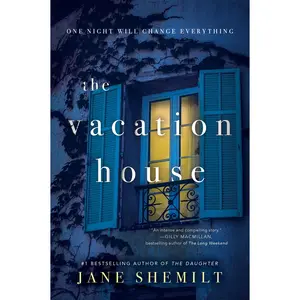 The Vacation House: A Novel by Jane Shemilt [Paperback Book]