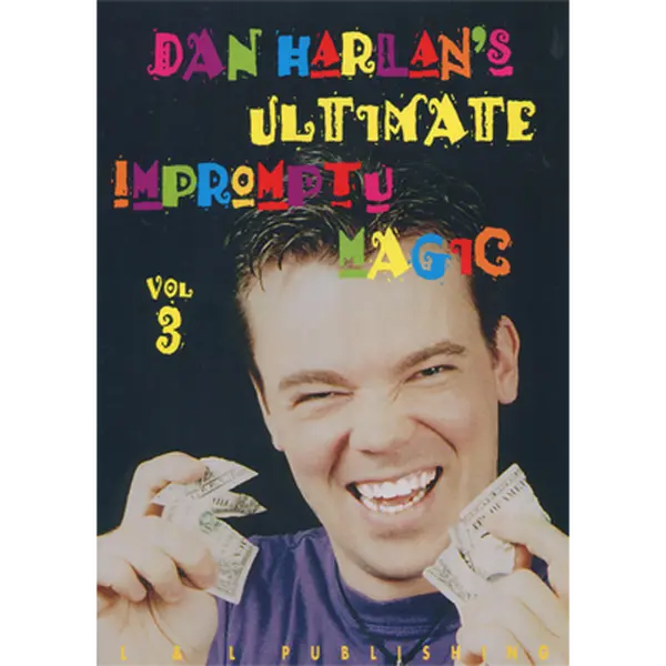 Ultimate Impromptu Magic V3 by Dan Harlan video (Download)
