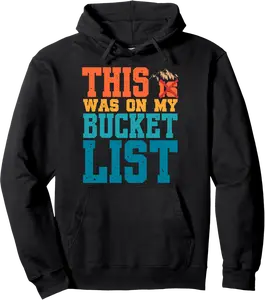 This Was On My Bucket List Adventure Trip for Travel Buddy Pullover Hoodie - Nallelycor Shop 46B0DFF39VYF
