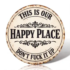 This Is Our Happy Place Sign, Retro Metal Sign, Don't Fuck It Up, Round Metal Sign Wall Decor for Bedroom, Dorm, Home, Private Room