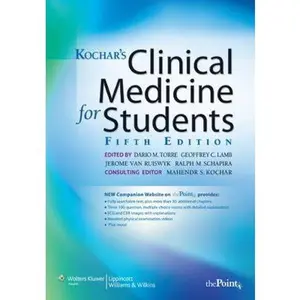 USED-Kochar's Clinical Medicine for Students by Torre MD  MPH  FACP, Dario M. (Paperback)