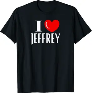 I Love JEFFREY Personalized Name Tag Couples Anniversary T-Shirt - Winniekemo Shop 61B0CNGBJBBH