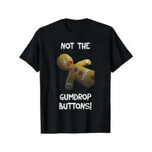 Funny "Not The Gumdrop Buttons!" Gingerbread For Man Graphic T-Shirt -Soft Breathable Cotton Tee With Funny Cookie Design, Machine Washable Unisex Shirt For Men, Christmas & Easter Gifts Casual Everyday & Party Wear, Holiday Gift, Playful Print