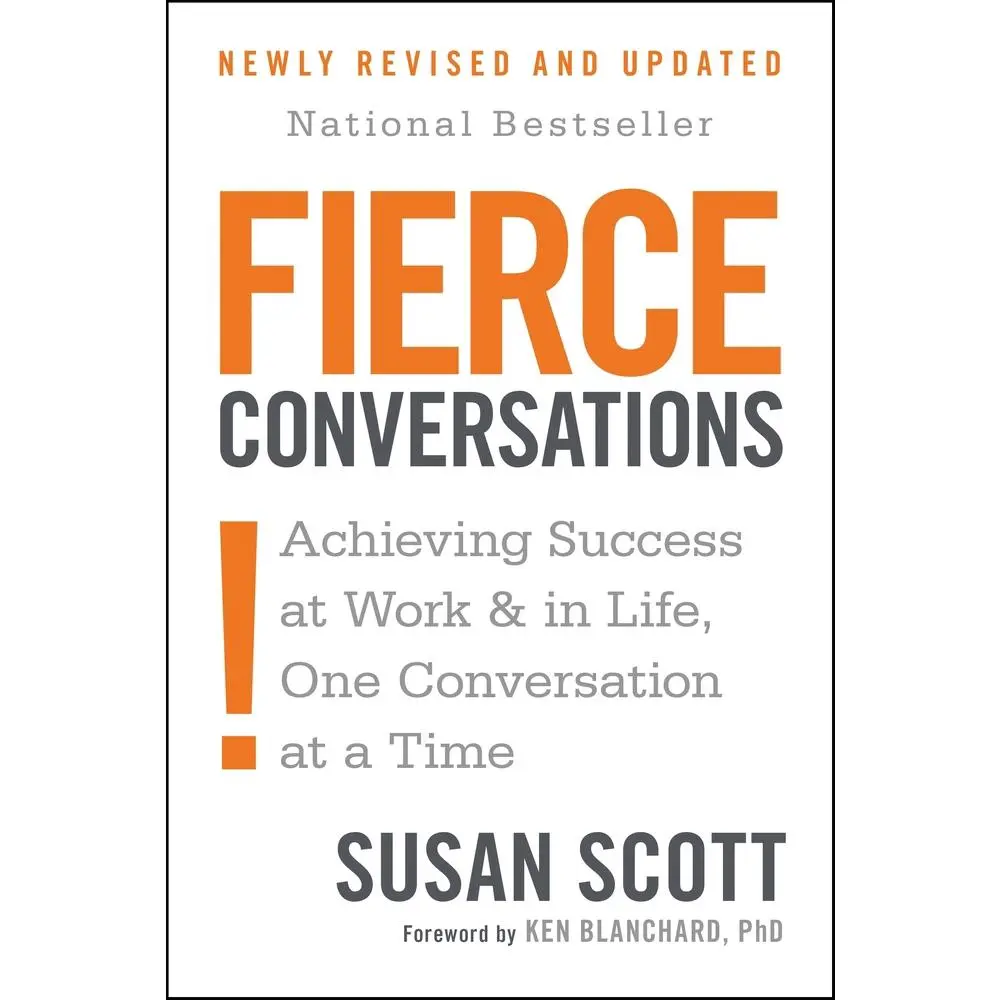 USED Book - Fierce Conversations (Revised and Updated): Achieving Success at Work and in Life One Conversation at a Time by Scott, Susan (Paperback) - english