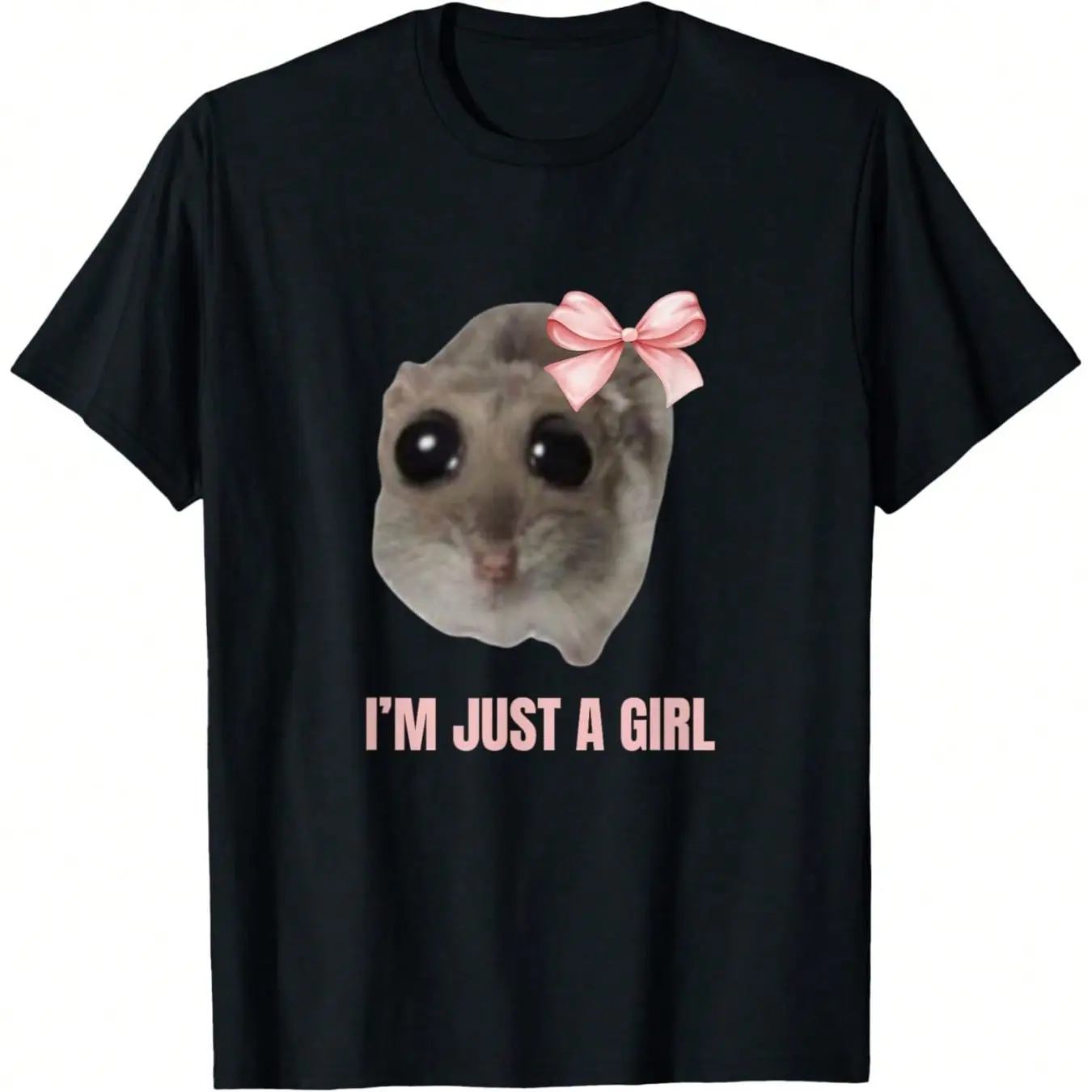 Men's Fitted Short-Sleeve Casual Streetwear Top, Sad Hamster Meme "I'm Just A Girl" T-Shirt