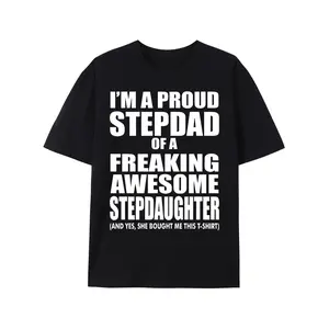 I'm A Proud Stepdad of A Freaking Awesome Stepdaughter Mens Funny T-shirt Novelty Gift Birthday Fathers Day Christmas Slogan Top Joke Tee UK Men's T-Shirt Humor Shirts Shortsleeve Holiday Gifts, Made in USA