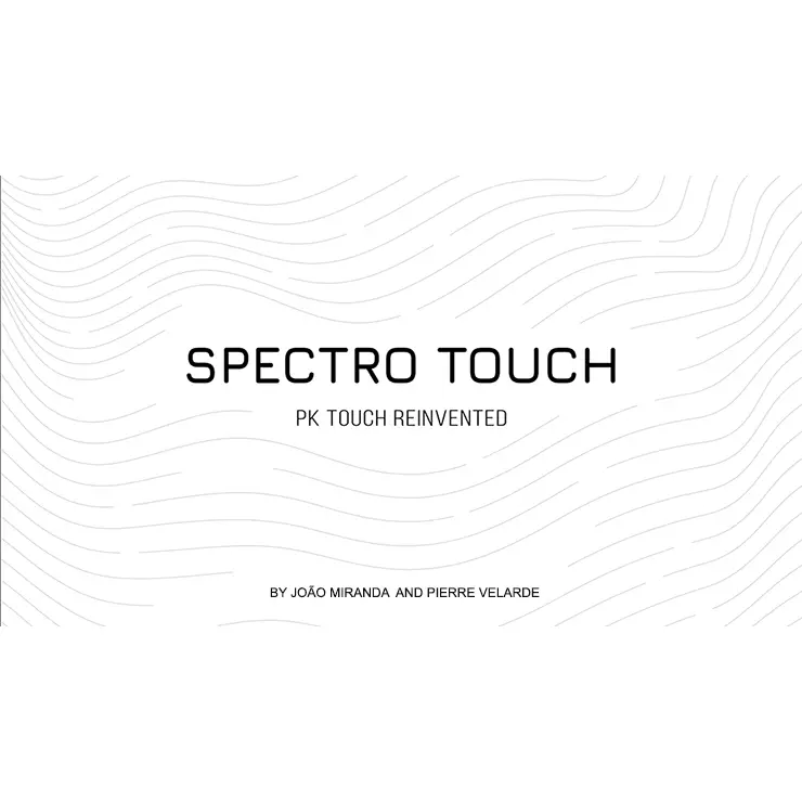 Spectro Touch (Gimmicks and Online Instructions) by João Miranda and Pierre Velarde