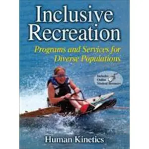USED-Inclusive Recreation: Programs and Services for Diverse Populations [With Access Code] by Human Kinetics (Hardcover)