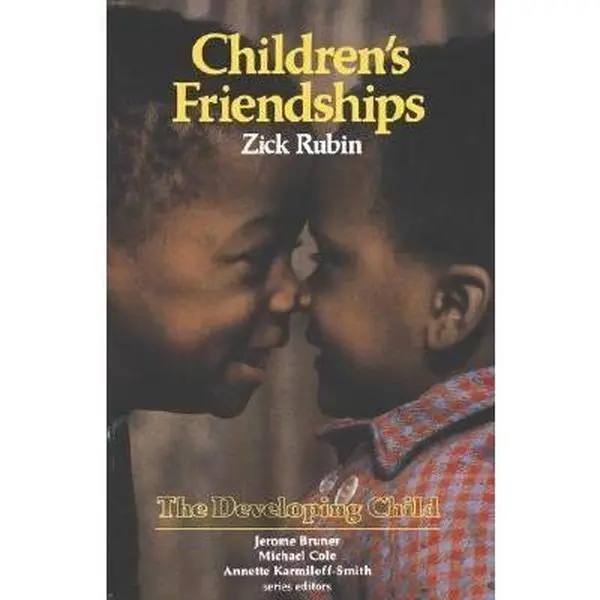 USED Book - Children's Friendships (The Developing Child Series) by Zick Rubin (Paperback) - english