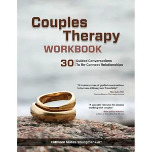Couples Therapy Workbook: 30 Guided Conversations to Re-Connect Relationships Paperback – October 6, 2014