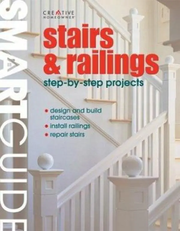 USED Book - Stairs & Railings: Step-by-step Projects (Smart Guide) by Creative Homeowner (Paperback) - english