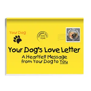 Your Dog’s Love Letter : A Heartfelt Message from Your Dog to You, 1st Edition, Paperback