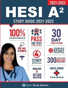 USED-HESI A2 Study Guide: Spire Study System & HESI A2 Test Prep Guide with HESI A2 Practice Test Review Questions for the HESI A2 Admission Assessment Exa by Spire Study System (Paperback)