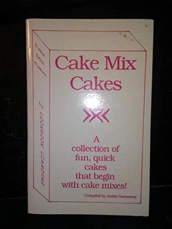 USED Book - Cake Mix Cakes by Jackie Gannaway (Unknown) - english, Cake Ideas, Easy Baking