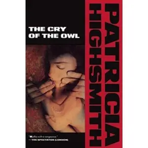 USED Book - The Cry of the Owl (Highsmith, Patricia) by Patricia Highsmith (Paperback) - english