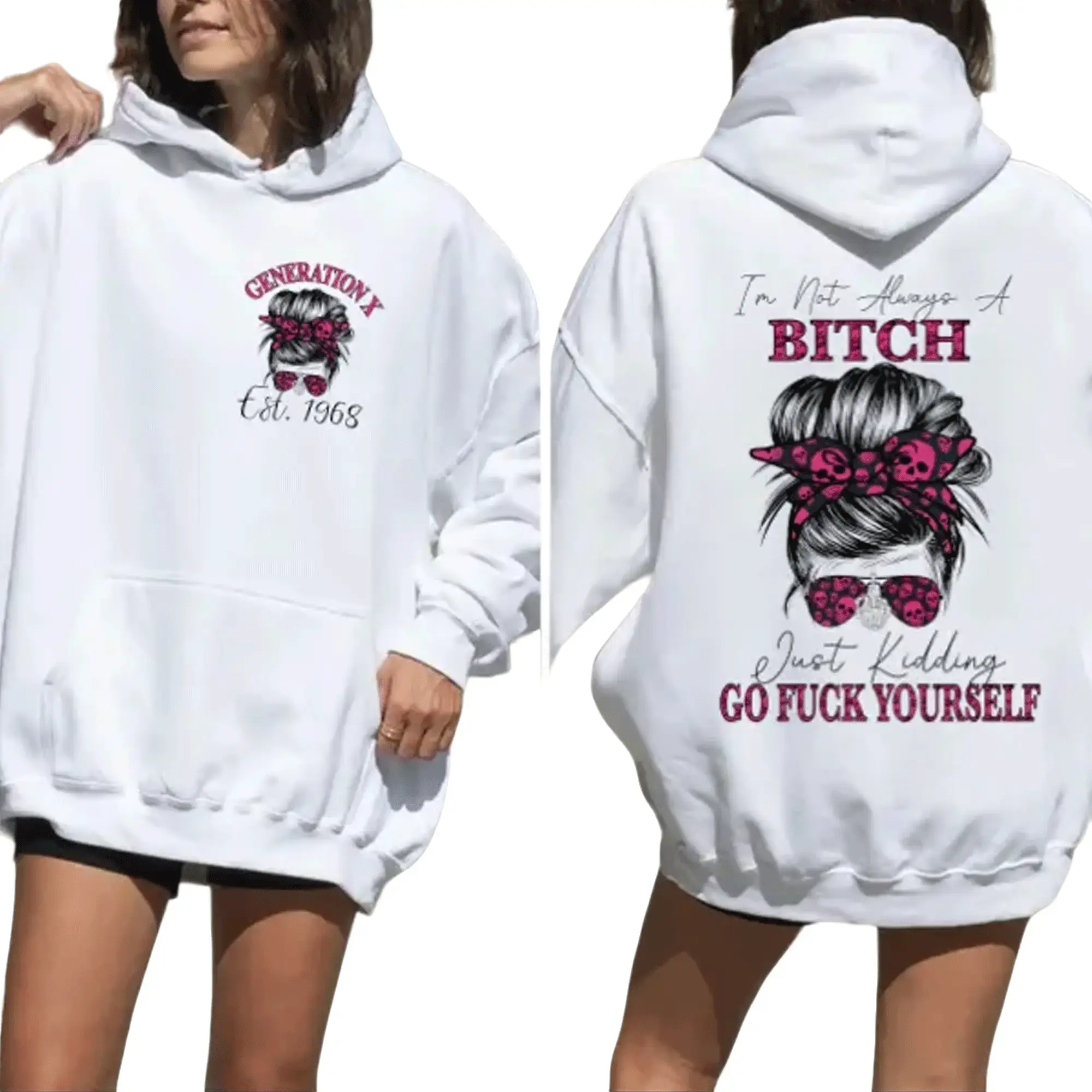 Custom Generation X Unisex Hoodie, "I'm Not Always a Bitch Just Kidding Go F Yourself" Funny Graphic Pullover, Gen X Est. 1968 Vintage Hooded Sweatshirt, Sassy Quote Streetwear Gift for Men and Women, Made in USA