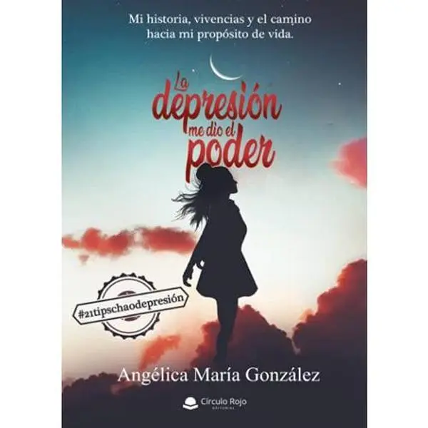 USED-La depresión me dio el poder: #21tipschaodepresión (Spanish Edition) by Angélica María González (Paperback)