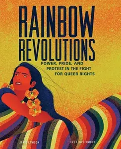 USED-Rainbow Revolutions: Power, Pride, and Protest in the Fight for Queer Rights by Lawson, Jamie (Hardcover)